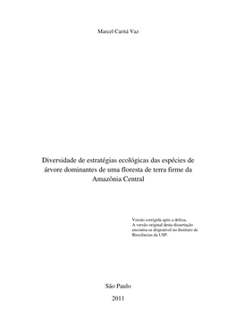 Diversidade De Estratégias Ecológicas Das Espécies De Árvore Dominantes De Uma Floresta De Terra Firme Da Amazônia Central