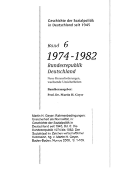 Rahmenbedingungen: Unsicherheit Als Normalität, In: Geschichte Der Sozialpolitik in Deutschland Seit 1945, Bd