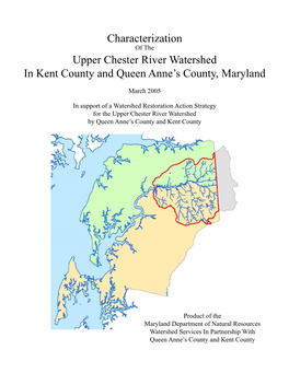 Characterization Upper Chester River Watershed in Kent County And