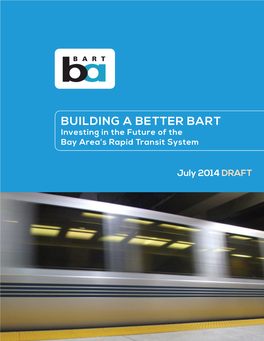 Building a Better BART: the Future of the Bay Area's Rapid Transit