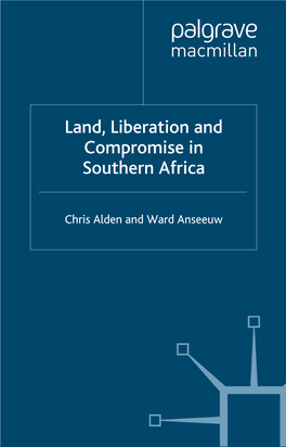 Land, Liberation and Compromise in Southern Africa