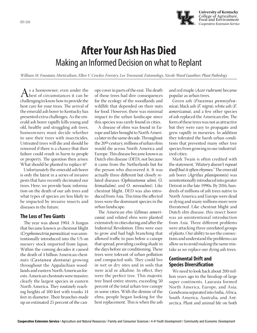 ID-241: After Your Ash Has Died: Making an Informed Decision On