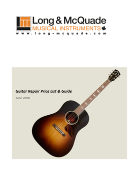 Guitar Repair Price List & Guide June 2020