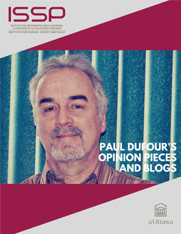 Paul Dufour's Opinion Pieces and Blogs Preface