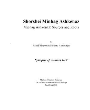 Shorshei Minhag Ashkenaz Minhag Ashkenaz: Sources and Roots