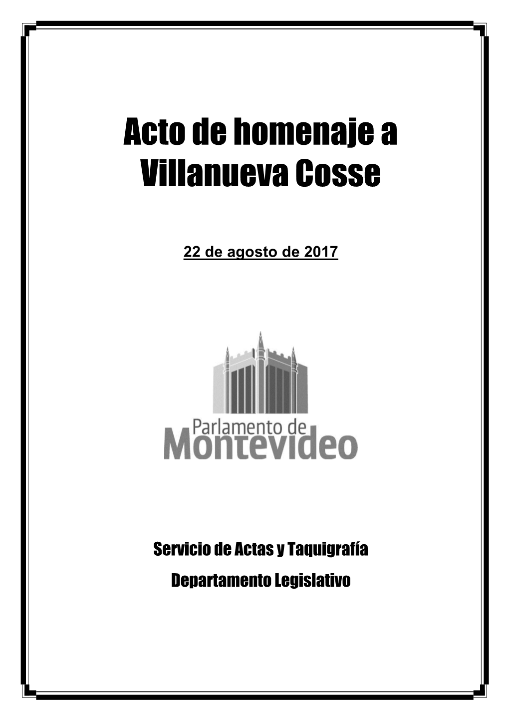 Acto De Homenaje a Villanueva Cosse