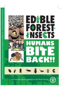 Edible Forest Insects : Humans Bite Back