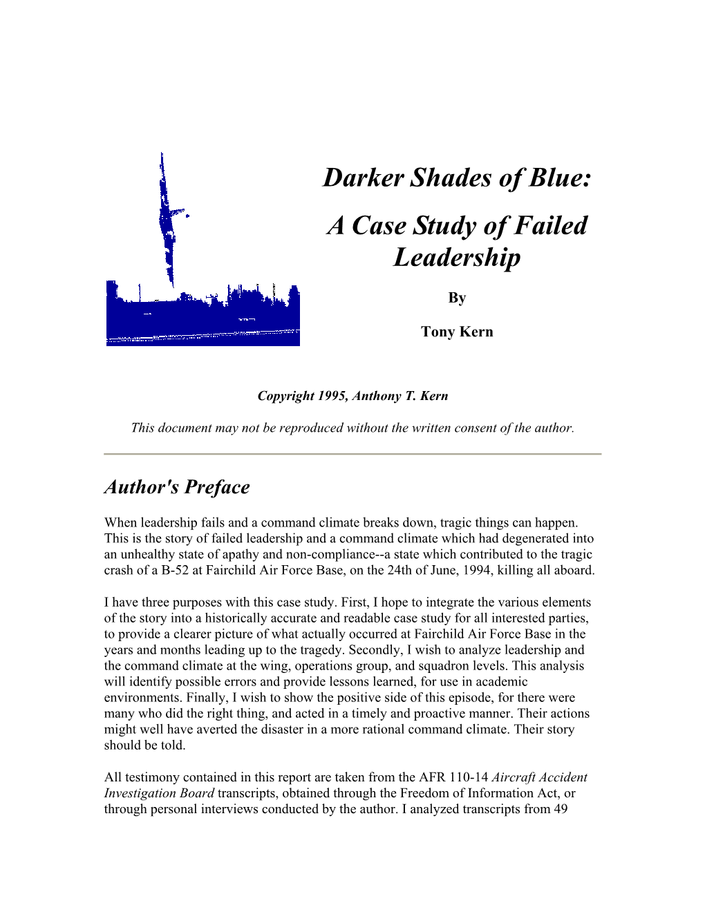 Darker Shades of Blue: a Case Study of Failed Leadership