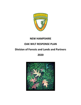 NEW HAMPSHIRE OAK WILT RESPONSE PLAN Division of Forests and Lands and Partners