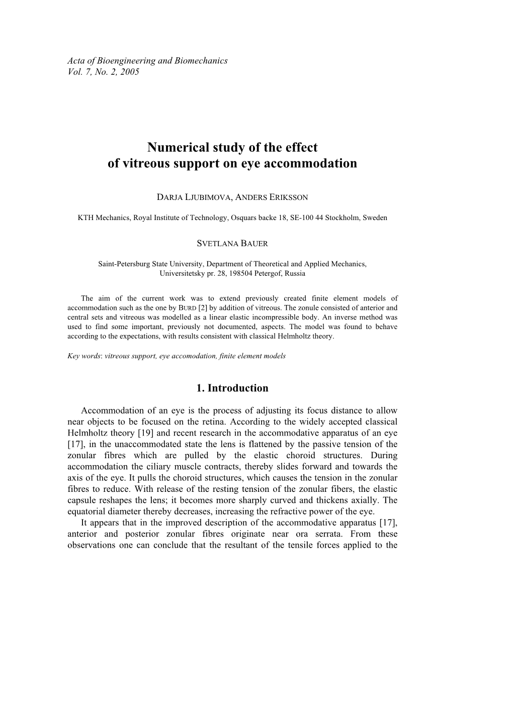 Numerical Study of the Effect of Vitreous Support on Eye Accommodation