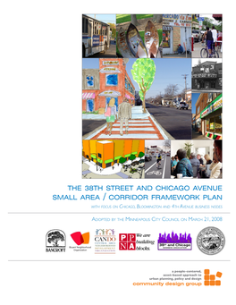 The 38Th Street and Chicago Avenue Small Area / Corridor Framework Plan with Focus on Chicago, Bloomington and 4Th Avenue Business Nodes