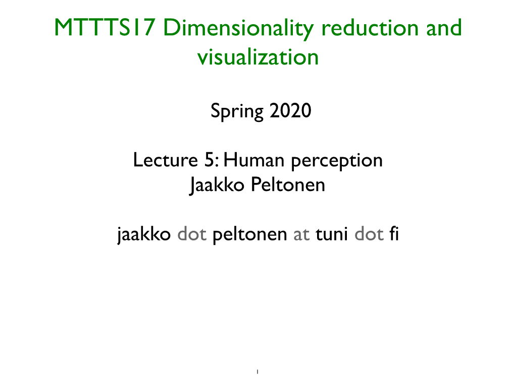 MTTTS17 Dimensionality Reduction and Visualization