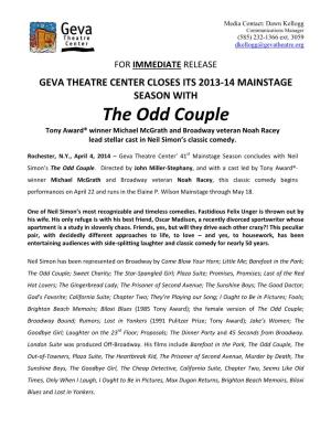 The Odd Couple Tony Award® Winner Michael Mcgrath and Broadway Veteran Noah Racey Lead Stellar Cast in Neil Simon’S Classic Comedy