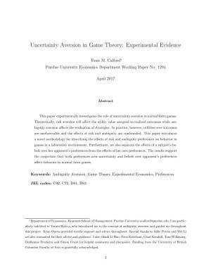 Uncertainty Aversion in Game Theory: Experimental Evidence