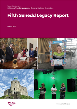 Culture, Welsh Language and Communications Committee Fifth Senedd Legacy Report