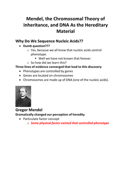 Mendel, the Chromosomal Theory of Inheritance, and DNA As the Hereditary Material