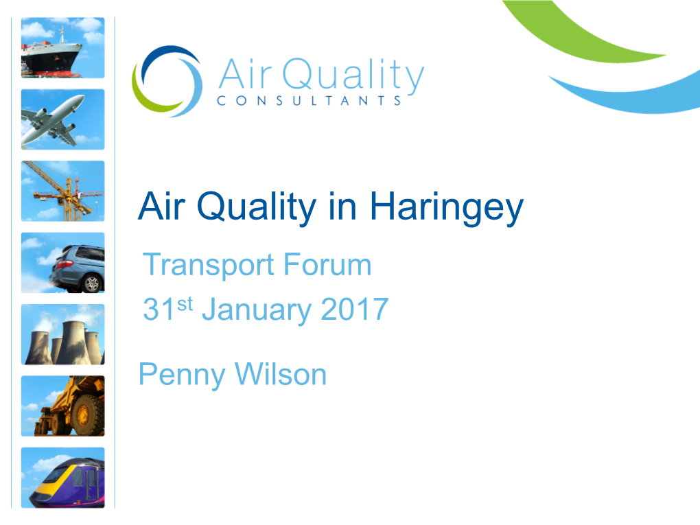 Air Quality in Haringey Transport Forum 31St January 2017