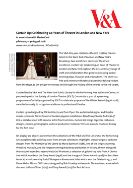 Curtain Up: Celebrating 40 Years of Theatre in London and New York in Association with Mastercard 9 February – 31 August 2016 | #Curtainup