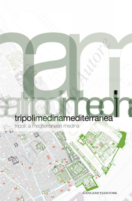 Tripoli Medina Mediterranea Tripoli: a Mediterranean Medina