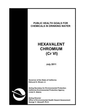 Hexavalent Chromium (Cr VI) in Drinking Water