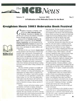 C News Volume 13 Summer 2003 No.2 a Publication of the Nebraska Center for the Book
