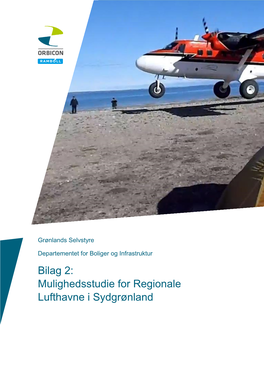 Bilag 2: Mulighedsstudie for Regionale Lufthavne I Sydgrønland