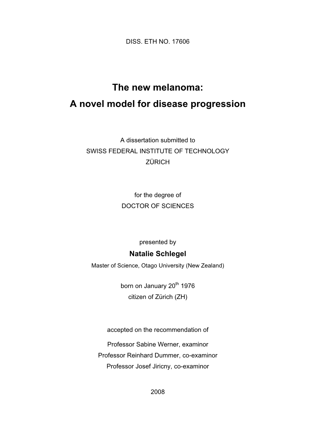 The New Melanoma: a Novel Model for Disease Progression