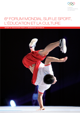 6E Forum Mondial Sur Le Sport, L'éducation Et La Culture