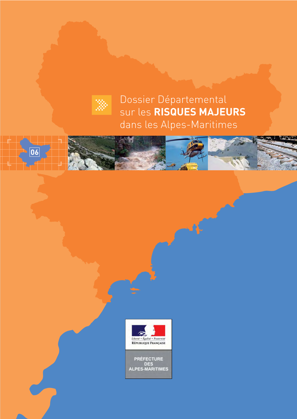 Dossier Départemental Sur Les RISQUES MAJEURS Dans Les