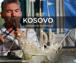 Kosovo a Diamond in the Rough