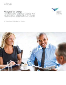 Analytics for Change How Networks and Data Science Will Revolutionize Organizational Change