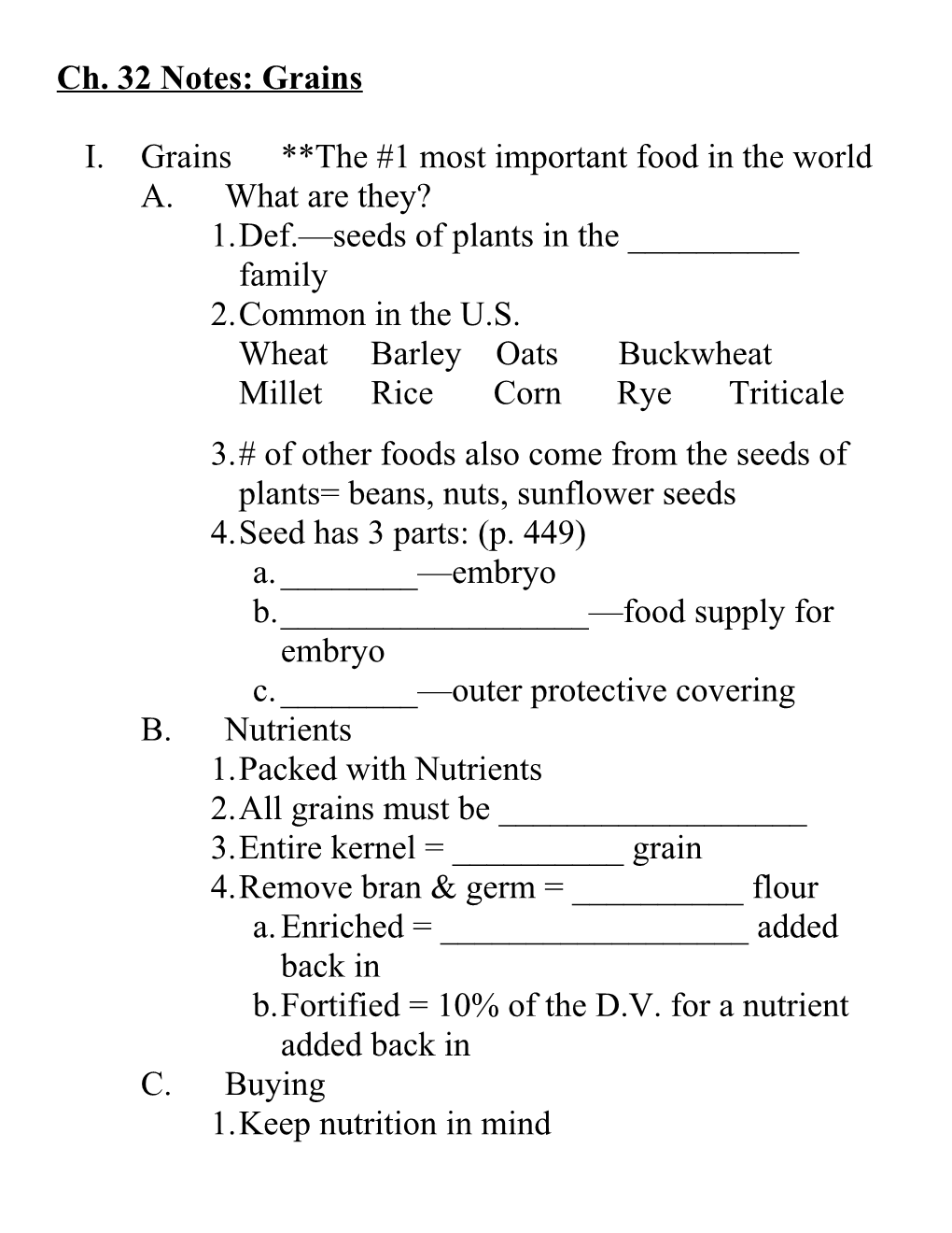 I. Grains the #1 Most Important Food in the World