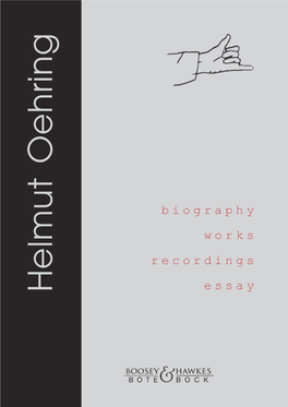 Helmut Oehring Recordings Biography Essay Works Photo: Astrid Ackermann BIOGRAPHY Helmut Oehring Was Born in 1961 in Berlin