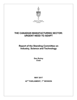 The Canadian Manufacturing Sector: Urgent Need to Adapt