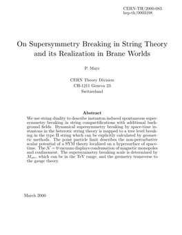 On Supersymmetry Breaking in String Theory and Its Realization in Brane Worlds