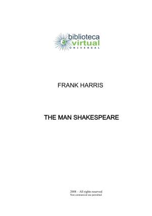 Frank Harris the Man Shakespeare