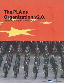 The PLA As Organization V2.0. Edited by Kevin Pollpeter and Kenneth W