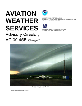 Aviation Weather Services, Advisory Circular 00-45F, Change 2 (March 2009)