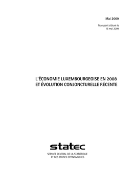 L'économie Luxembourgeoise En 2008 Et Évolution Conjoncturelle Récente