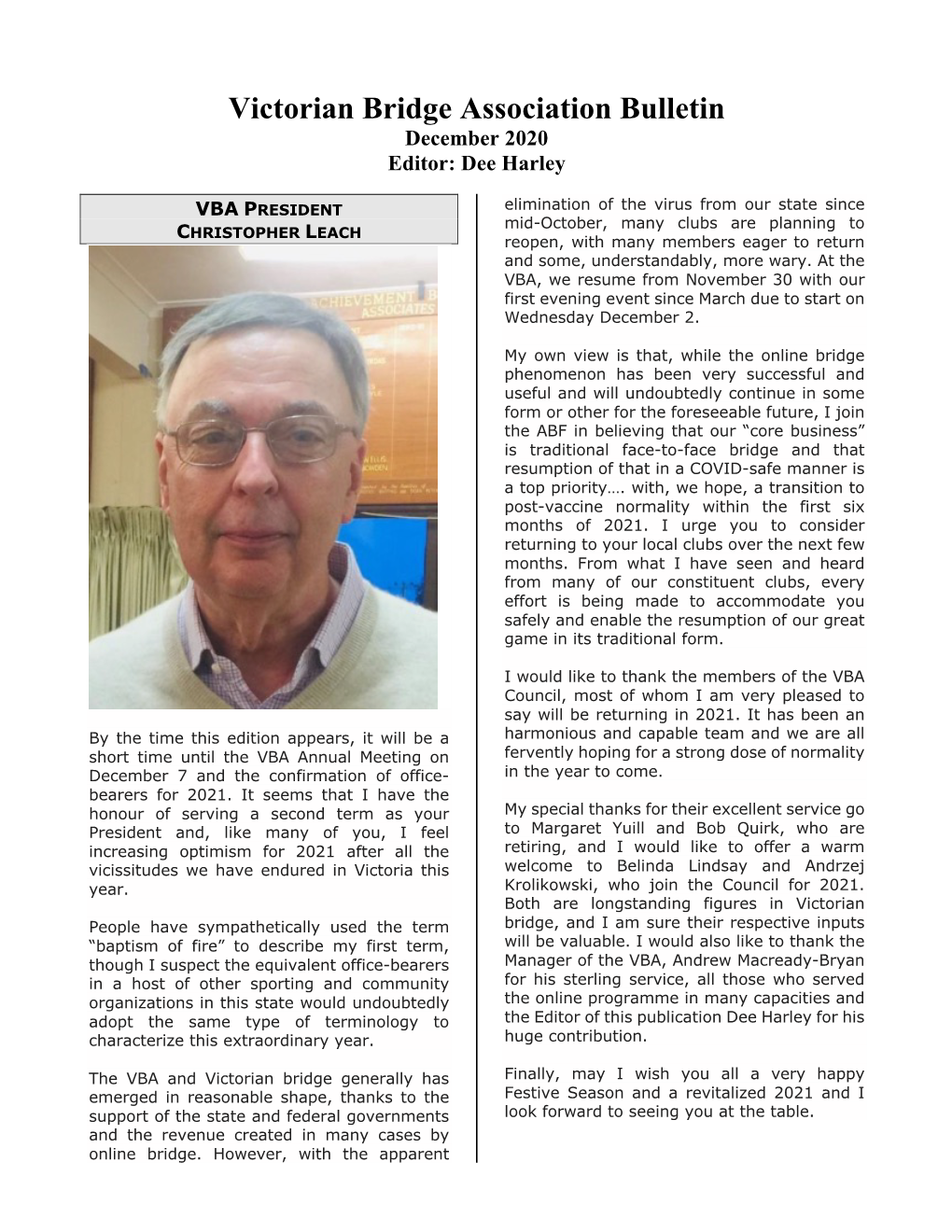 Victorian Bridge Association Bulletin December 2020 Editor: Dee Harley