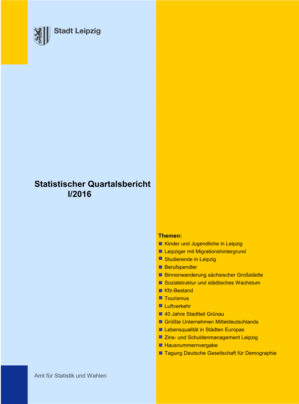 Statistischer Quartalsbericht 1/2016