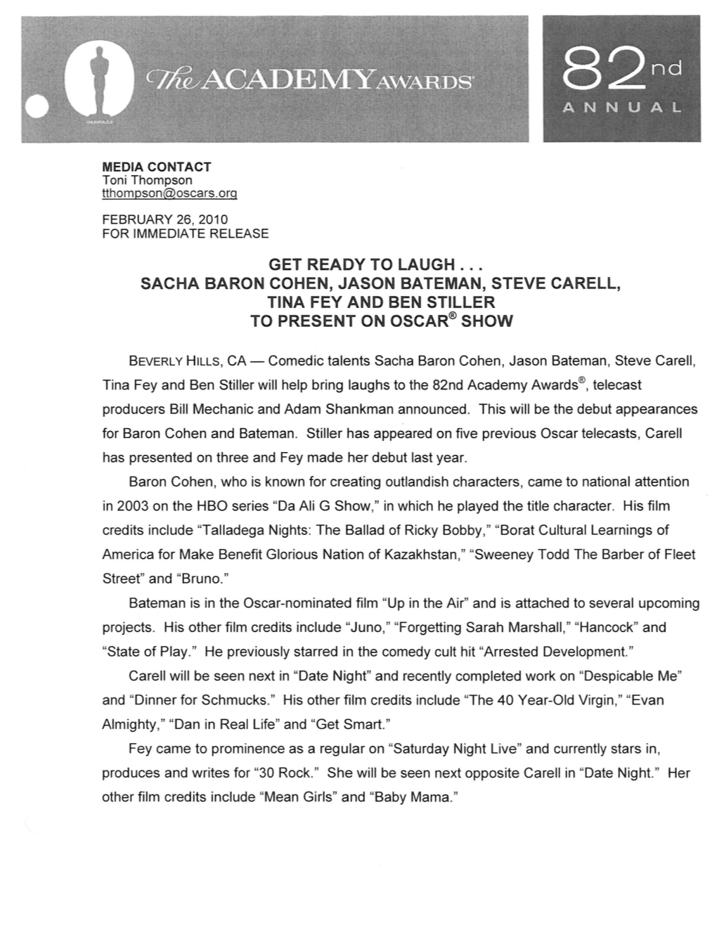 Get Ready to Laugh . .. Sacha Baron Cohen, Jason Bateman, Steve Carell, Tina Fey and Ben Stiller to Present on Oscar® Show