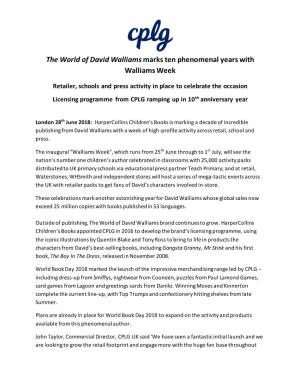 The World of David Walliamsmarks Ten Phenomenal Years With