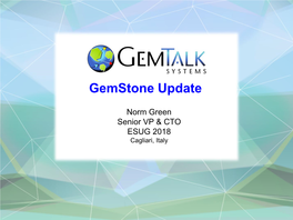 Gemstone Update