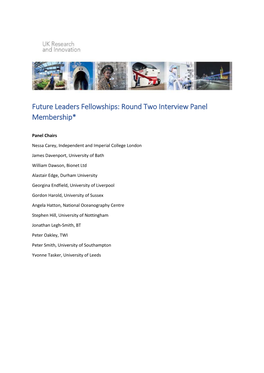 Future Leaders Fellowships: Round Two Interview Panel Membership*