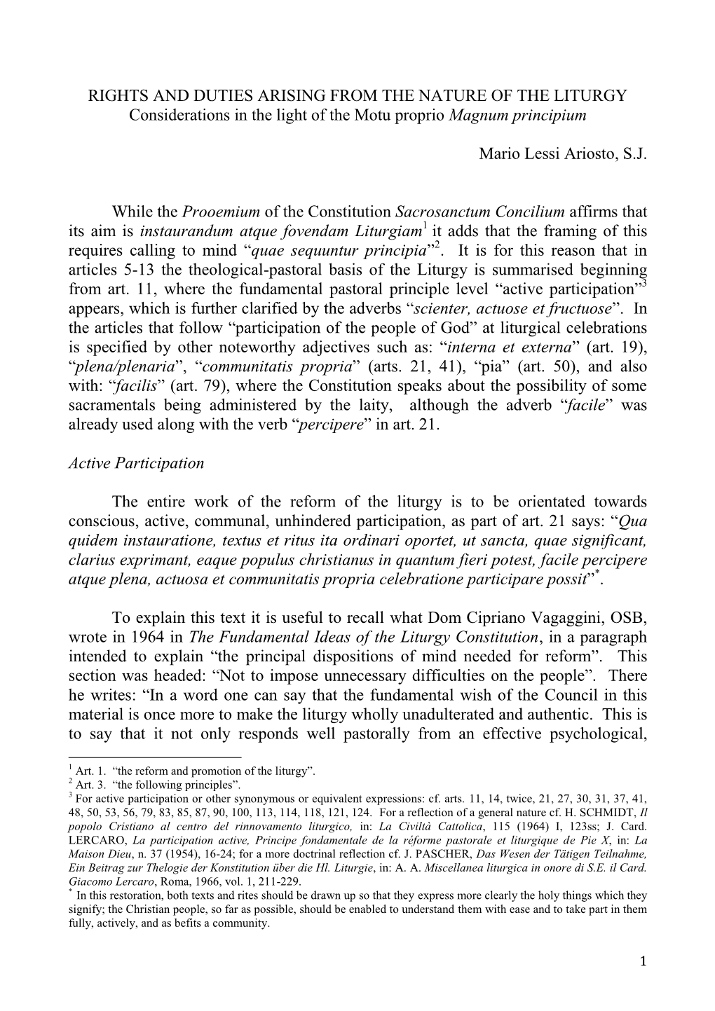 RIGHTS and DUTIES ARISING from the NATURE of the LITURGY Considerations in the Light of the Motu Proprio Magnum Principium