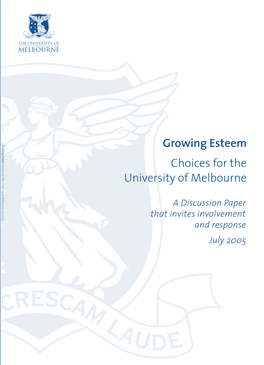 Growing Esteem Choices for the University of Melbourne