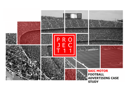 Saic Motor Football Advertising Case Study Introduction