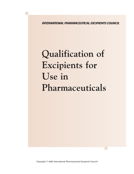 Qualification of Excipients for Use in Pharmaceuticals