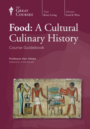 Food: a Cultural Culinary History -.: Fernando Santiago Dos Santos